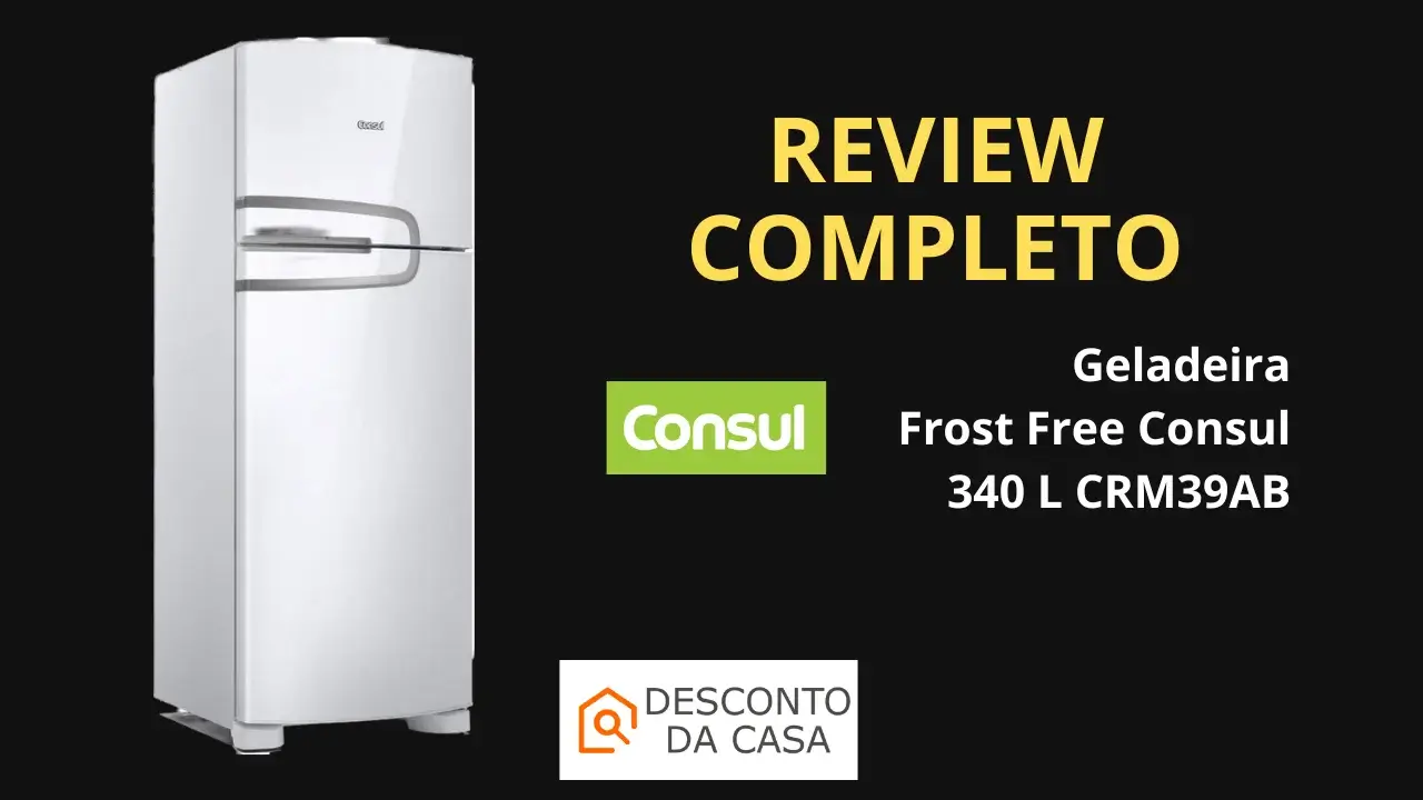 Capa Artigo Geladeira Consul Frost Free CRM39AB - Desconto da Casa