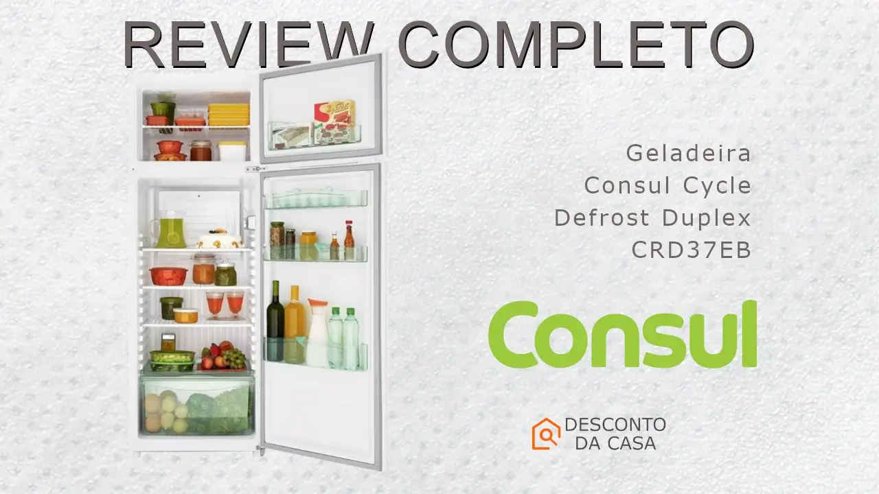 Capa Artigo Review Geladeira Consul Cycle Defrost Duplex CRD37EB - Desconto da Casa