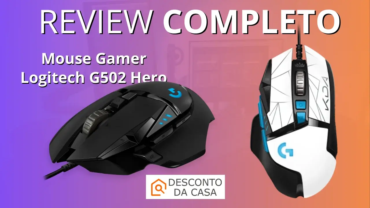 Capa Artigo Mouse Gamer Logitech G502 Hero - Desconto da Casa