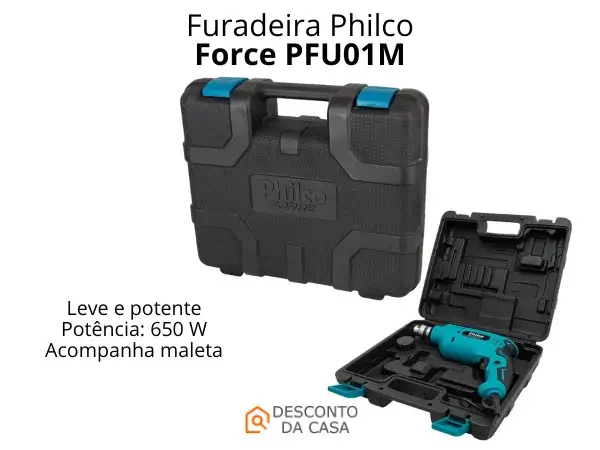 melhor preço da Furadeira Philco Force PFU01M Com maleta - Desconto da Casa