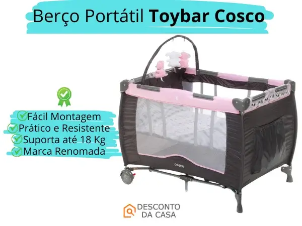 Berço Portátil Toybar Cosco em Promoção - Dedsconto da Casa