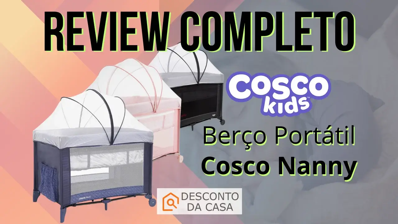 Capa Artigo Berço Portátil Cosco Nanny - Desconto da Casa