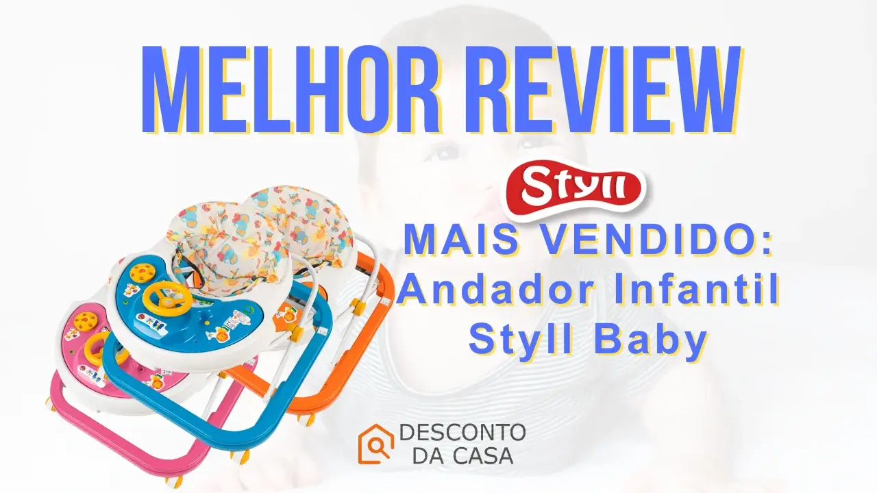 Capa Artigo Andador Infantil Styll Baby - Desconto da Casa