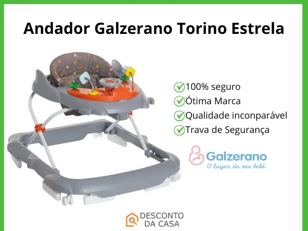 Promoção Andador Galzerano Torino Estrela - Desconto da Casa