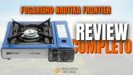 Capa Artigo Review Completo Fogareiro Nautika Frontier - Desconto da Casa