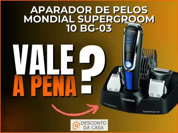 Promoção Aparador de Pelos Mondial Super Groom 10 BG-03 - Desconto da Casa