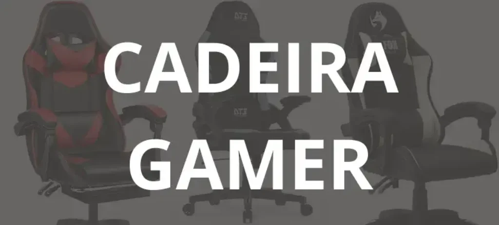 Cadeira Gamer - Desconto da Casa