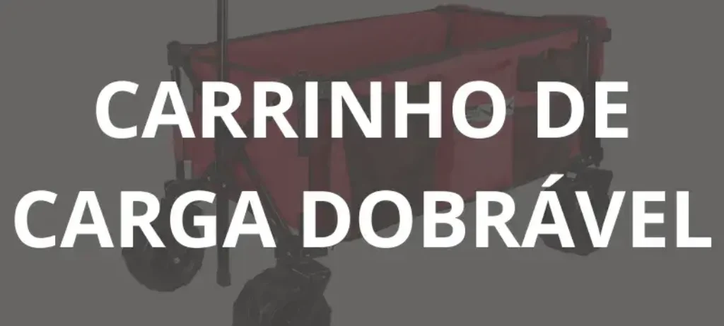 Carrinho de Carga Dobrável - Desconto da Casa