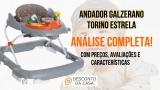 Andador Galzerano Torino Estrela é Bom Mesmo? Opinião Sincera!