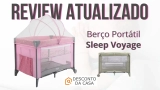 Berço Portátil Sleep Voyage: Saiba TUDO AQUI Antes de Comprar