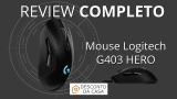 Mouse Gamer Logitech G403 Hero: Review Completo